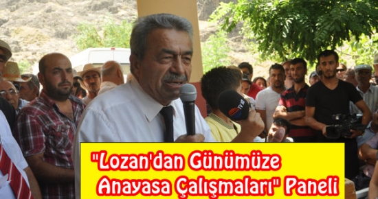 "Lozan'dan Günümüze Anayasa Çalışmaları" Paneli