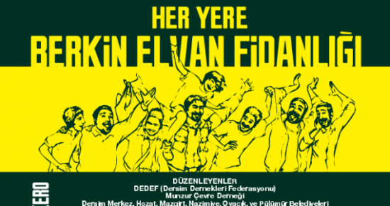 Her Yere Berkin Elvan Fidanlığı ve Halk Dayanışması