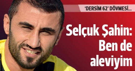 Selçuk Şahin'den Deniz Naki'ye Destek: Ben de Aleviyim