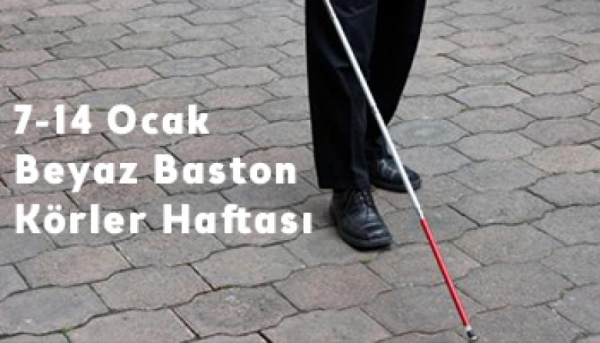 Halk Sağlığı Müdürlüğünden Beyaz Baston Körler Haftası açıklaması