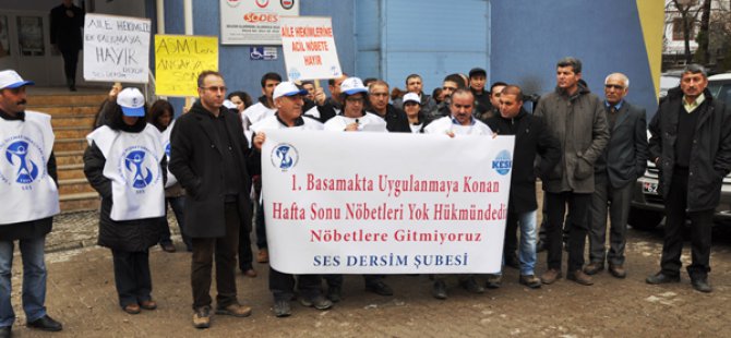 SES Dersim Şubesinden zorunlu nöbet uygulamasına karşı tepki