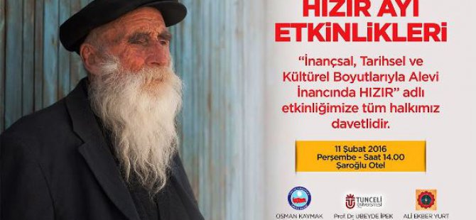 Alevi İnancında Hızır Etkinliği yarın yapılacak