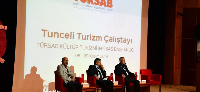 "Tunceli Turizm Çalıştayı" başladı