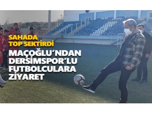 Maçoğlu’ndan Dersimspor’lu futbolculara ziyaret