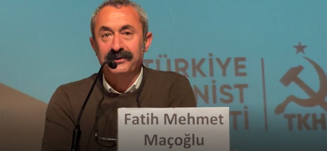 Maçoğlu: Yurtseverlerin kapitalizmin dipte olduğu bu dönemde iktidara yürümesi gerekiyor