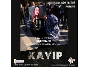 "Kayıp" Gülistan Doku Belgeselinin gösterimi yapılacak