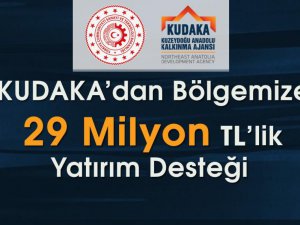 KUDAKA’dan bölgeye 29 milyon yatırım desteği