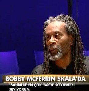 Bobby Mcferrin Skala'ya konuk oldu VİDEO