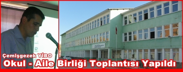 Çemişgezek YİBO, Okul Aile Birliği Toplantısı Yapıldı