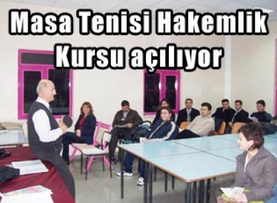 Masa Tenisi Aday Hakem Kursu Açılıyor