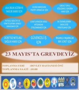 23 Mayıs'ta Grevdeyiz