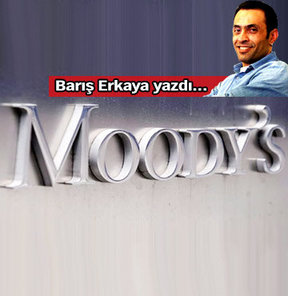 Uyanık Moody's!