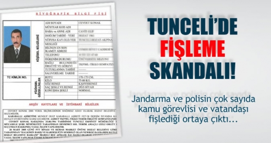 Tunceli’de fişleme skandalı