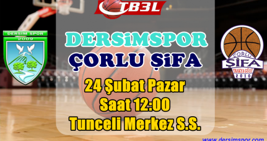 Dersimspor, Çorlu Şifa ile karşılaşacak