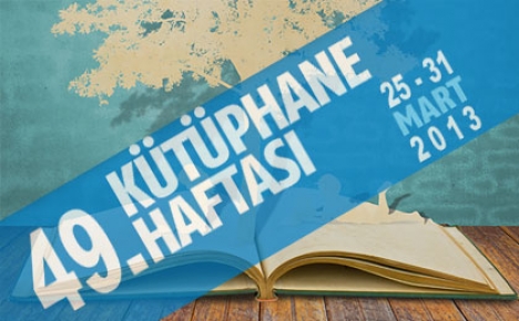 49'UNCU KÜTÜPHANE HAFTASI