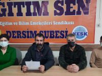 Eğitim Sen Dersim Şubesi: Eğitim emekçileri aşılanmalı