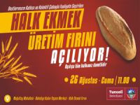 Dersim Belediyesi’nden Halk Ekmek Üretim Fırını açılışı